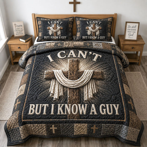 I Can’t But I Know A Guy quilted 3-piece bedding set on a made bed with two matching pillow shams