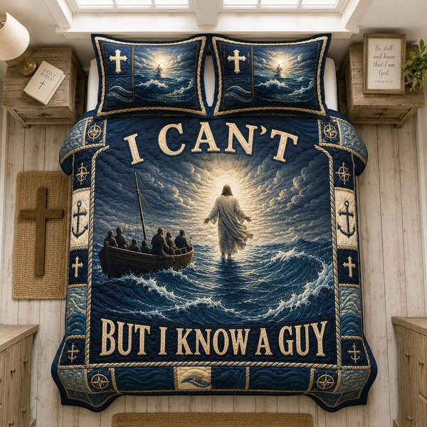 I Can’t But I Know A Guy quilted 3-piece bedding set on a made bed with two matching pillow shams