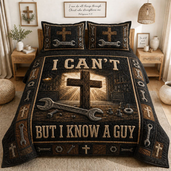 I Can’t But I Know A Guy quilted 3-piece bedding set on a made bed with two matching pillow shams