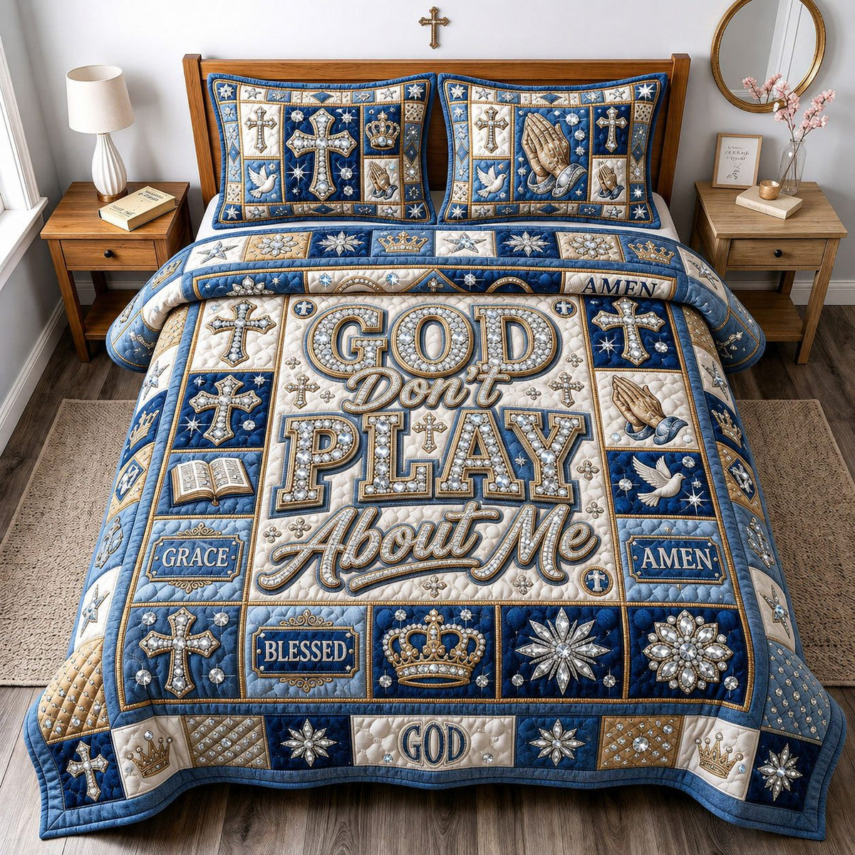 Jeweled God Dont Play About Me quilted 3-piece bedding set on a made bed in a softly lit bedroom