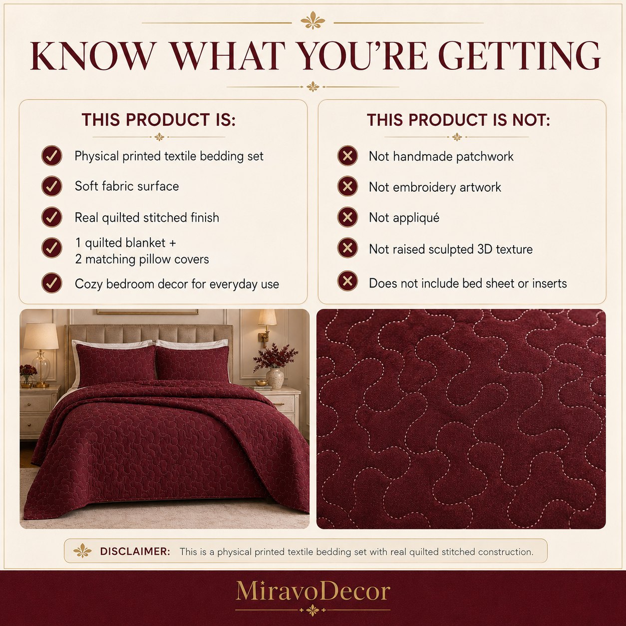 What this product is and is not: a printed textile bedding set,
                  not handmade patchwork or embroidery